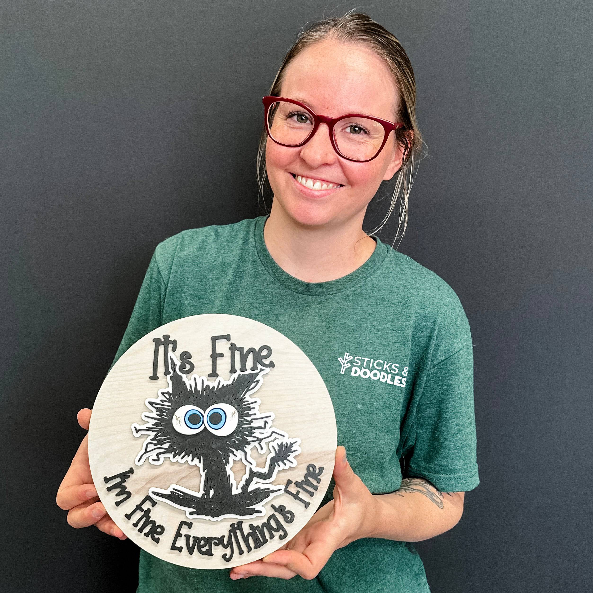 Everything's Fine Cat Sign - Image 3