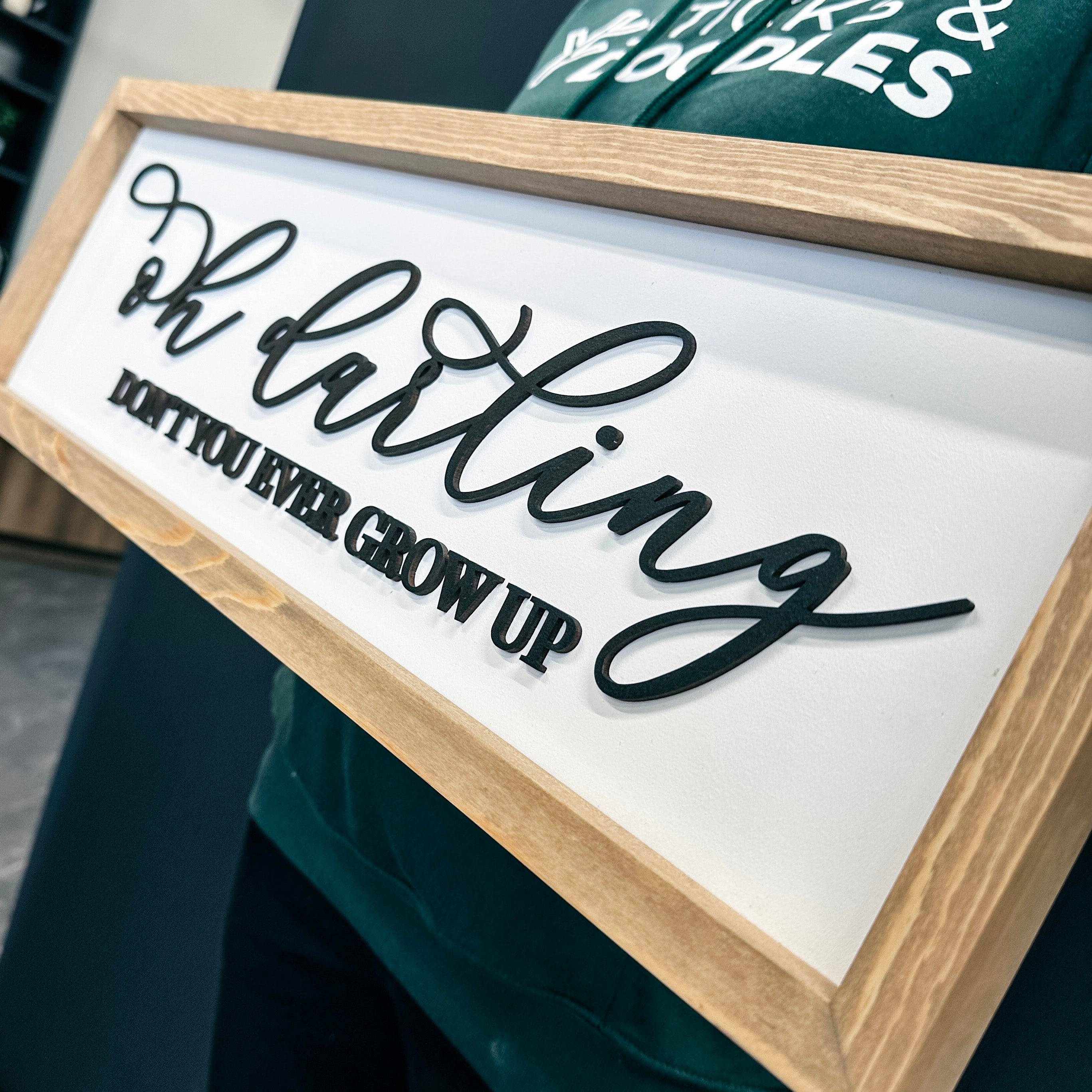 Framed Quote Signs - Image 24